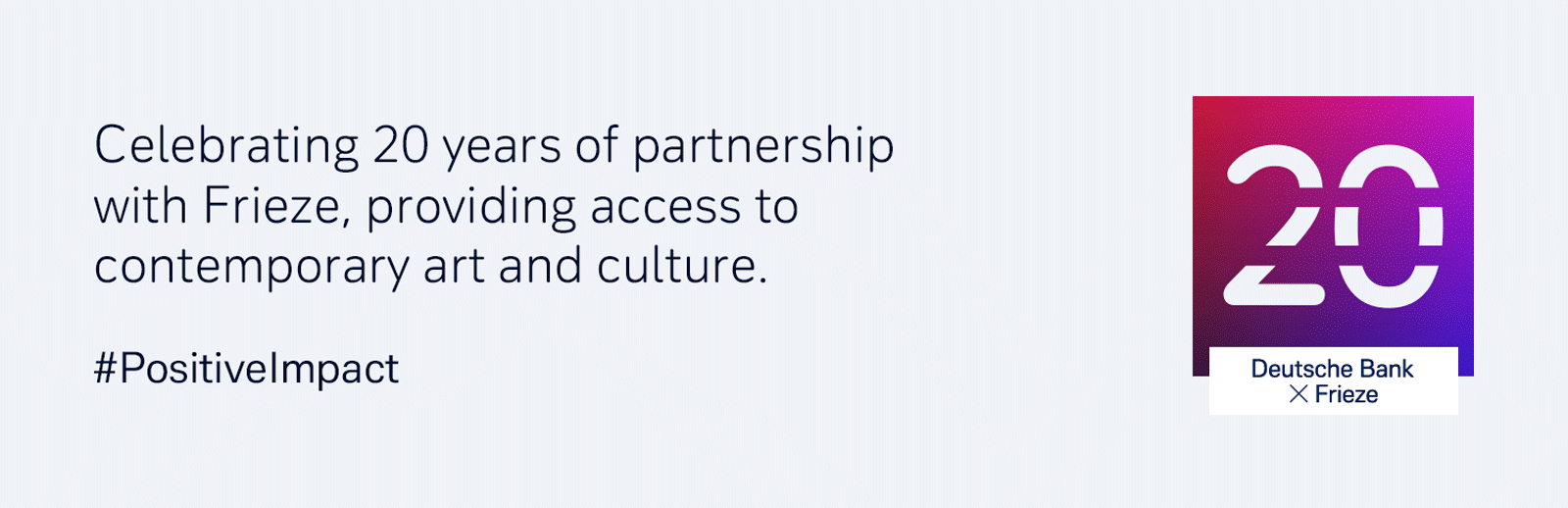 Draft 20th DB X Frieze Banner 1600px deutschewealth source light 2